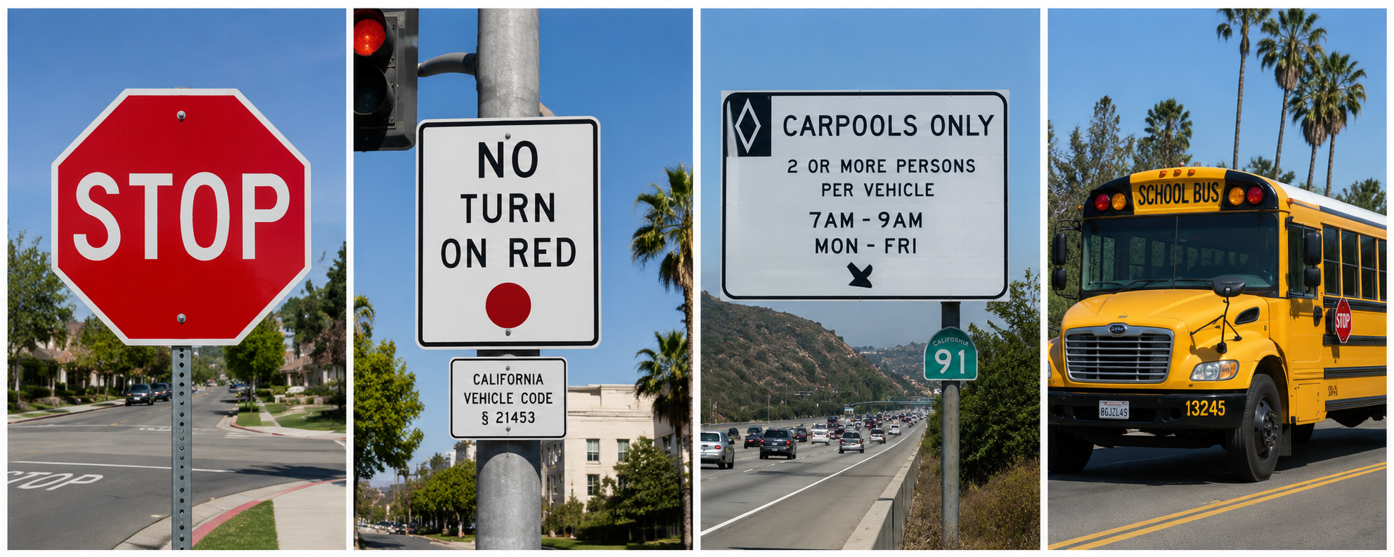 캘리포니아 주요 도로 표지판 — NO TURN ON RED, HOV 카풀 차로, 속도 제한, 스쿨버스